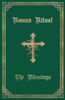 The Roman Ritual: Volume Iii: The Blessings