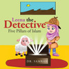 Leena the Detective: Five Pillars of Islam