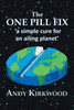 The One Pill Fix: A Simple Cure for an Ailing Planet