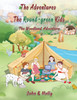 The Adventures Of The Round Green Kids: The Woodland Adventure