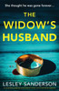 The Widow's Husband: A completely gripping psychological thriller full of nail-biting suspense