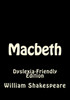 Macbeth: Dyslexia-Friendly Edition