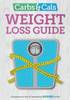 Carbs & Cals Weight Loss Guide: Practical tips and inspiration to help you lose weight!