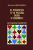 An Introduction To The Factorial Design Of Experiments (Mathematical Foundations)