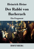 Der Rabbi Von Bacherach: Ein Fragment