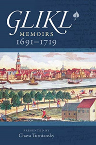Glikl - Memoirs 1691-1719