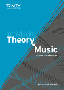 Introducing Theory Of Music: First Writing Skills For Musicians Introducing Theory Of Music: First Writing Skills For Musicians