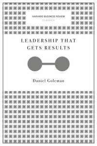 Leadership That Gets Results (Harvard Business Review Classics) Leadership That Gets Results (Harvard Business Review Classics)