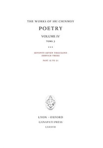 Poetry Iv, Tome 3: Seventy-Seven Thousand Service-Trees, Part 15-21 Poetry Iv, Tome 3: Seventy-Seven Thousand Service-Trees, Part 15-21