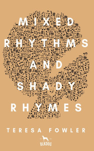 Mixed Rhythms And Shady Rhymes