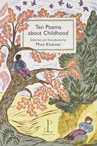 Ten Poems About Childhood Ten Poems About Childhood