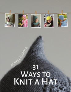 31 Ways To Knit A Hat 31 Ways To Knit A Hat