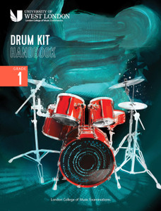 London College Of Music Drum Kit Handbook 2022: Grade 1 London College Of Music Drum Kit Handbook 2022: Grade 1