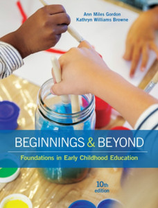 Beginnings & Beyond: Foundations In Early Childhood Education Beginnings & Beyond: Foundations In Early Childhood Education