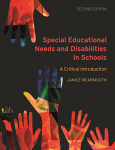 Special Educational Needs And Disabilities In Schools: A Critical Introduction - 9781350173033