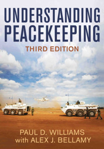 Understanding Peacekeeping Understanding Peacekeeping