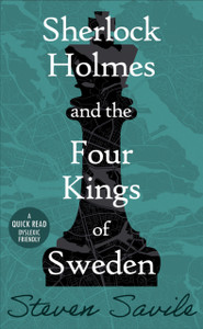 Sherlock Holmes And The Four Kings Of Sweden