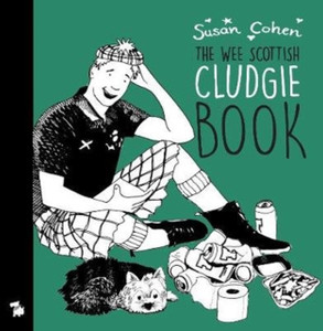 The The Wee Book O' Cludgie Banter The The Wee Book O' Cludgie Banter