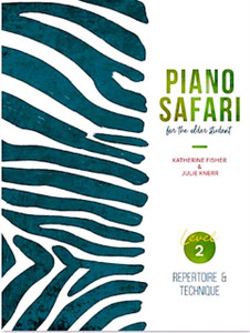 Piano Safari: Older Beginner Repertoire/Techn. 2 Piano Safari: Older Beginner Repertoire/Techn. 2