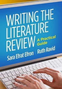 Writing The Literature Review: A Practical Guide