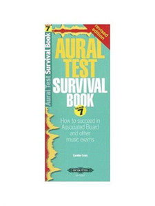 Aural Test Survival Book, Grade 7 (Rev. Edition) Aural Test Survival Book, Grade 7 (Rev. Edition)