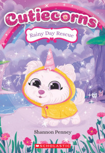 Rainy Day Rescue (Cutiecorns #3) Rainy Day Rescue (Cutiecorns #3)