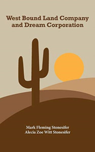 West Bound Land Company And Dream Corporation