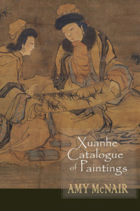 Xuanhe Catalogue Of Paintings Xuanhe Catalogue Of Paintings