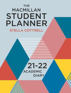 The Macmillan Student Planner 2021-22: Academic Diary The Macmillan Student Planner 2021-22: Academic Diary