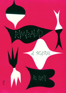 A Season In Hell & The Drunken Boat