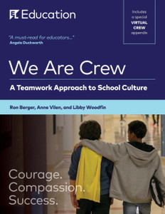 We Are Crew: A Teamwork Approach To School Culture