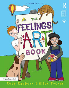 The Feelings Artbook: Promoting Emotional Literacy Through Drawing The Feelings Artbook: Promoting Emotional Literacy Through Drawing