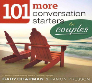 101 More Conversation Starters For Couples 101 More Conversation Starters For Couples