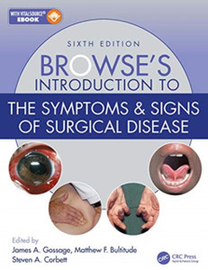 Browse'S Introduction To The Symptoms & Signs Of Surgical Disease Browse'S Introduction To The Symptoms & Signs Of Surgical Disease
