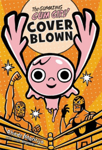 The Gumazing Gum Girl!, Book 4 Cover Blown