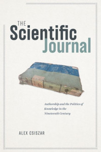 The Scientific Journal: Authorship And The Politics Of Knowledge In The Nineteenth Century - 9780226752501 The Scientific Journal: Authorship And The Politics Of Knowledge In The Nineteenth Century - 9780226752501