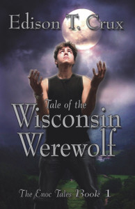Tale Of The Wisconsin Werewolf