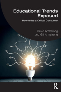 Educational Trends Exposed: How To Be A Critical Consumer