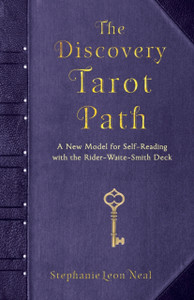 The Discovery Tarot Path: A New Model For Self-Reading With The Rider-Waite-Smith Deck