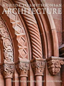 A Guide To Smithsonian Architecture