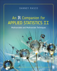 An R Companion For Applied Statistics Ii: Multivariable And Multivariate Techniques