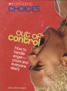 Out Of Control (Scholastic Choices)