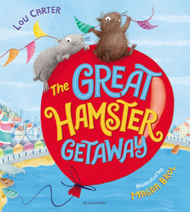 The Great Hamster Getaway - 9781408878934