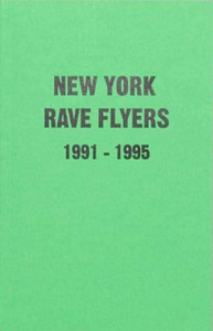 Ny Rave Flyers 1991-1995