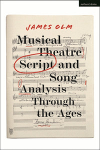 Musical Theatre Script And Song Analysis Through The Ages Musical Theatre Script And Song Analysis Through The Ages