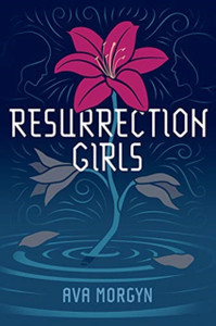 Resurrection Girls