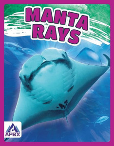 Giants Of The Sea: Manta Rays - 9781637380420 Giants Of The Sea: Manta Rays - 9781637380420