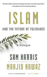 Islam And The Future Of Tolerance: A Dialogue