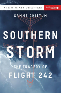 Southern Storm: The Tragedy Of Flight 242