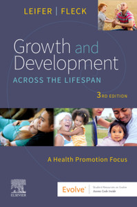 Growth And Development Across The Lifespan: A Health Promotion Focus Growth And Development Across The Lifespan: A Health Promotion Focus